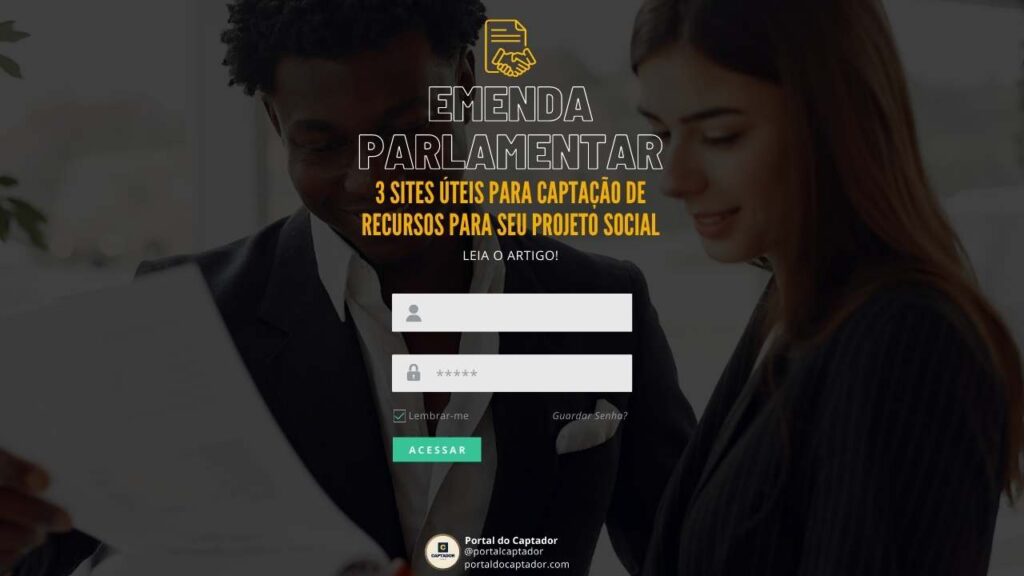 3 Sites úteis para a busca de emendas parlamentares para captação de recursos para seu projeto social