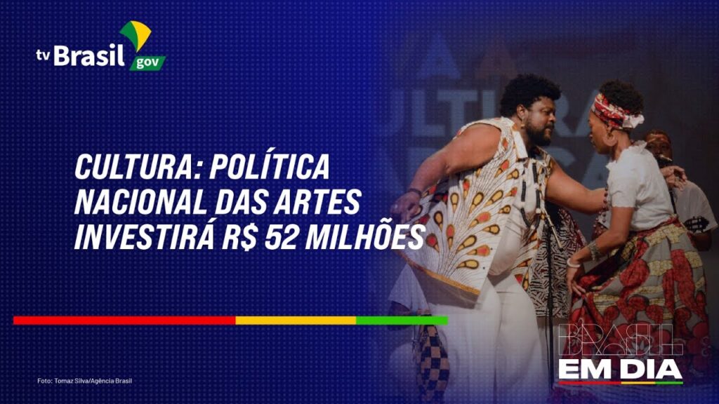 Política Nacional das Artes receberá investimento de R$ 52 milhões: Inscrições abertas!